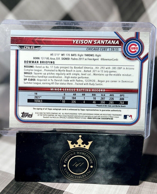 Yeison Santana 2022 Bowman Chrome 1st Rookie Auto #CPA-YS Chicago Cubs RC Auto