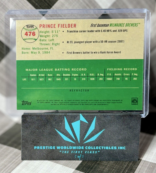 Prince Fielder 2023 Topps Chrome Platinum Refractor #476 Milwaukee Brewers