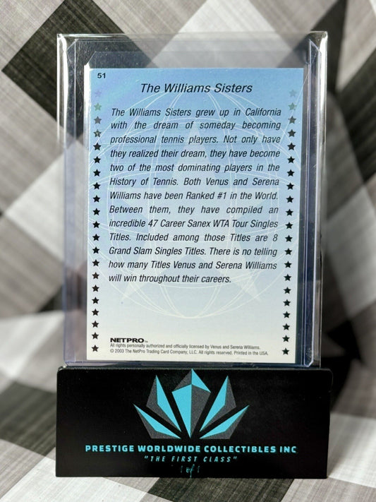 The Williams Sisters 2003 NetPro International Series Dual Rookie #51 USA