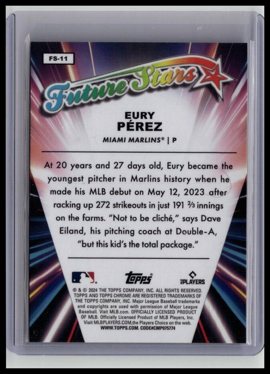 Eury PÃ©rez 2024 Topps Chrome Future Stars #FS-11 Miami Marlins