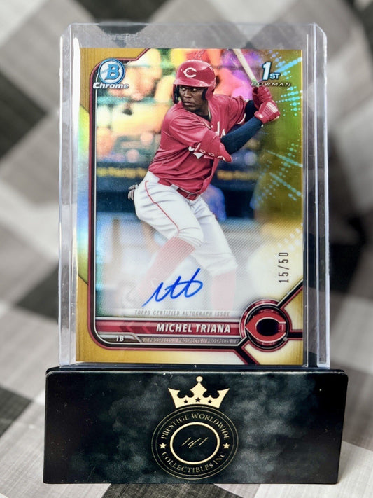 Michel Triana 2022 Bowman Chrome 1st Gold Shimmer Refractor Auto /50 #CPAMT Reds